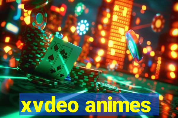 xvdeo animes